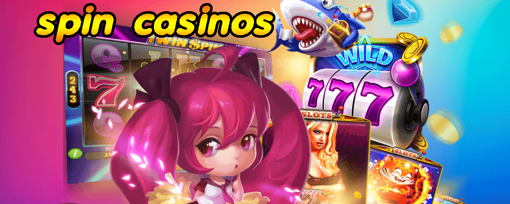 spin casinos