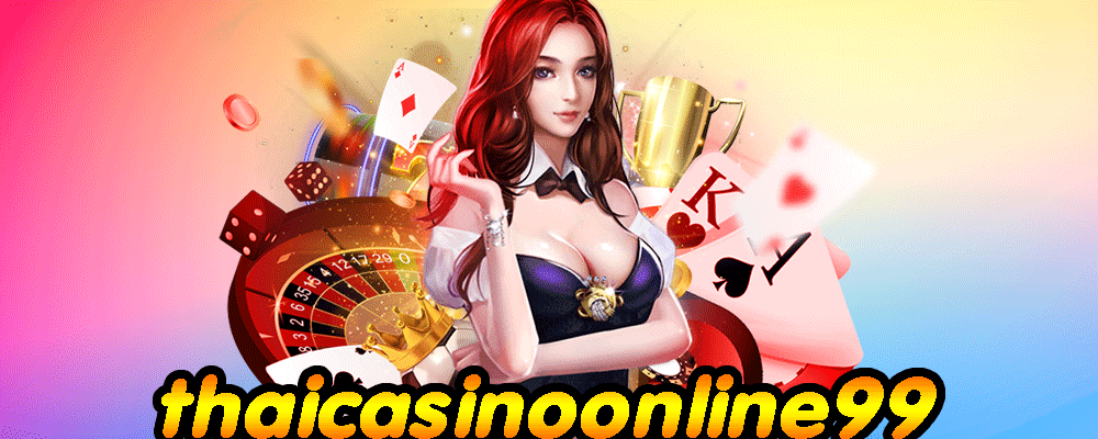 thaicasinoonline99