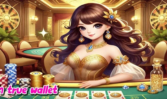 บาคาร่า true wallet